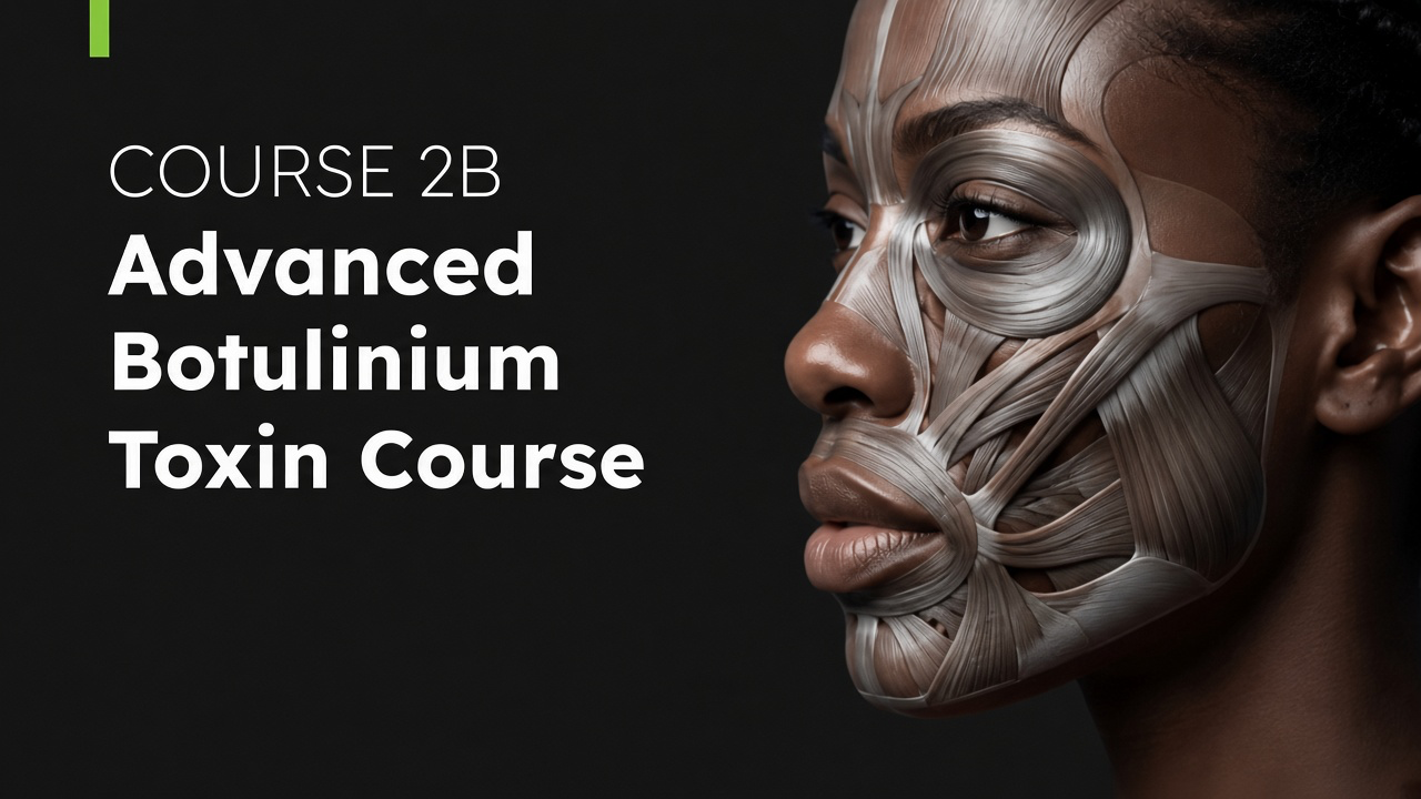 Advanced Botulinum Toxin Course course preview